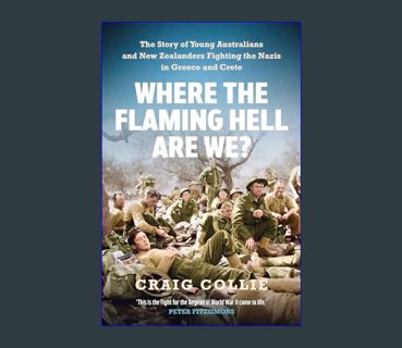 Download Online Where the Flaming Hell Are We?: The Story of Young Australians' and New Zealanders'