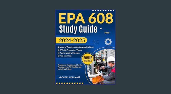 Download Online EPA 608 Study Guide Simplified: Accelerate Your Career by Successfully Achieving EP