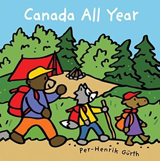 VIEW [PDF EBOOK EPUB KINDLE] Canada All Year (Canada Concept Books) by  Per Henrik Gurth &  Per Henr