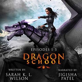 [VIEW] [EPUB KINDLE PDF EBOOK] Dragon School: Episodes 1-5 by  Sarah K. L. Wilson,Jigisha Patel,Sara