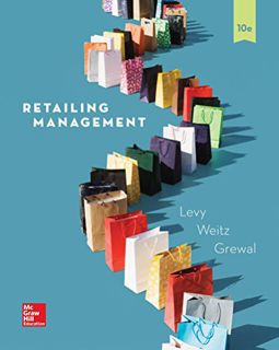 [READ] [PDF EBOOK EPUB KINDLE] Loose Leaf for Retailing Management by  Michael Levy,Barton Weitz,Dhr