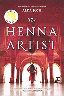 [View] KINDLE PDF EBOOK EPUB The Henna Artist: A Reese's Book Club Pick (The Jaipur Trilogy, 1) by