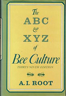 View EBOOK EPUB KINDLE PDF ABC and Xyz of Bee Culture by  A. I. Root 📙