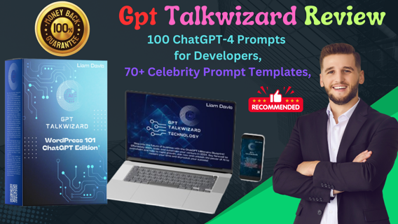Gpt Talkwizard Review – Over 100 ChatGPT-4 Prompts for Developers, 70+ Celebrity Prompt Templates,
