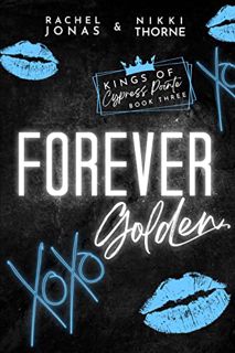 Read [EPUB KINDLE PDF EBOOK] Forever Golden: Dark High School Bully Romance (Kings of Cypress Pointe