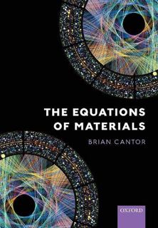 [READ] [KINDLE PDF EBOOK EPUB] The Equations of Materials by  Brian Cantor 🗂️