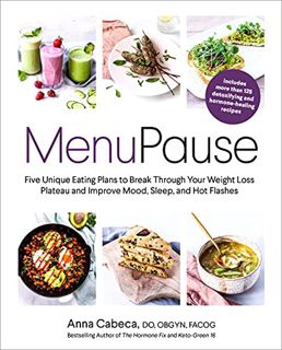 [GET] [EPUB KINDLE PDF EBOOK] MenuPause: Five Unique Eating Plans to Break Through Your Weight Loss