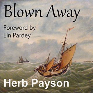 Access [KINDLE PDF EBOOK EPUB] Blown Away by  Herb Payson,Nick Hahn,LLC New Street Communications 📥