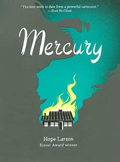 [READ] [PDF EBOOK EPUB KINDLE] Mercury by  Hope Larson &  Hope Larson 📪