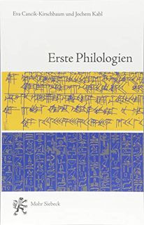 Read [KINDLE PDF EBOOK EPUB] Erste Philologien: Archäologie einer Disziplin vom Tigris bis zum Nil (