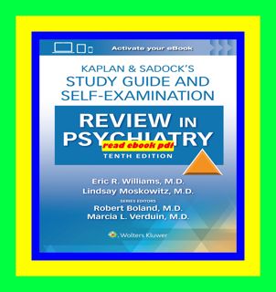 Read Book [PDF] Kaplan &amp; Sadockâ€™s Study Guide and Self-Examination Review in Psychiatry Full-