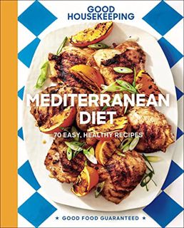 [READ] [EBOOK EPUB KINDLE PDF] Mediterranean Diet: 70 Easy, Healthy Recipes (Good Food Guaranteed Bo