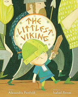 READ EBOOK EPUB KINDLE PDF The Littlest Viking by  Alexandra Penfold &  Isabel Roxas 📑