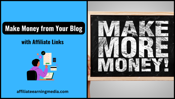 Make Money from Your Blog with Affiliate Links