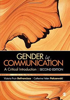 GET [EBOOK EPUB KINDLE PDF] Gender in Communication: A Critical Introduction by  Victoria Pruin DeFr