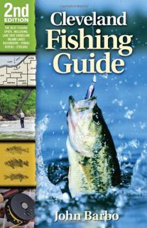[View] EBOOK EPUB KINDLE PDF Cleveland Fishing Guide: Including the Lake Erie Shoreline, Inland Lake
