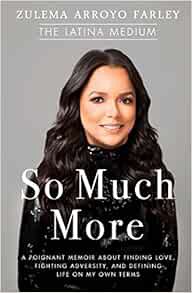 GET [EBOOK EPUB KINDLE PDF] So Much More: A Poignant Memoir about Finding Love, Fighting Adversity,