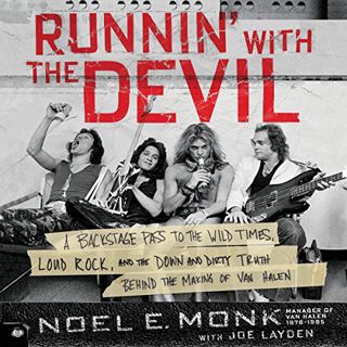 [View] PDF EBOOK EPUB KINDLE Runnin' with the Devil: A Backstage Pass to the Wild Times, Loud Rock,