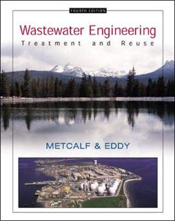 [GET] EPUB KINDLE PDF EBOOK Wastewater Engineering: Treatment and Reuse by  George Tchobanoglous,Fra