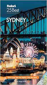 View EBOOK EPUB KINDLE PDF Fodor's Sydney 25 Best (Full-color Travel Guide) by Fodor's Travel Guides