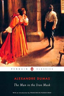 Full Access [PDF] The Man in the Iron Mask Author Alexandre Dumas F.R.E.E