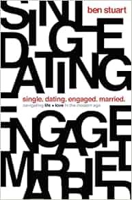 READ⚡️PDF❤️eBook Single, Dating, Engaged, Married: Navigating Life and Love in the Modern Age Comple
