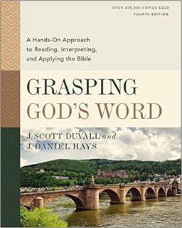 Download⚡️[PDF]❤️ Grasping God's Word, Fourth Edition: A Hands-On Approach to Reading, Interpreting,