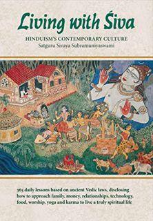 [VIEW] KINDLE PDF EBOOK EPUB Living with Siva: Hinduism's Contemporary Culture (The Master Course Tr