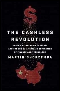 GET PDF EBOOK EPUB KINDLE The Cashless Revolution: China's Reinvention of Money and the End of Ameri