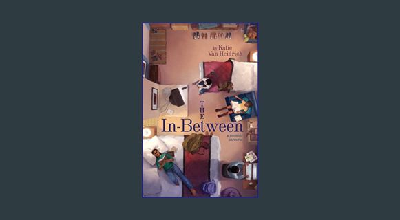 PDF [READ] 📖 The In-Between     Hardcover – January 17, 2023 Read online