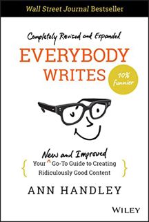 Read [PDF EBOOK EPUB KINDLE] Everybody Writes: Your New and Improved Go-To Guide to Creating Ridicul