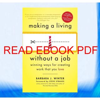 (PDF) Download Making a Living Without a Job  revised edition: Winning Ways for Creating Work That