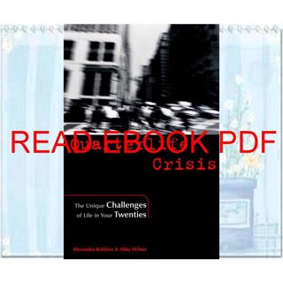 (Book) Read Quarterlife Crisis: The Unique Challenges of Life in Your Twenties ^^P.D.F_EPUB^^