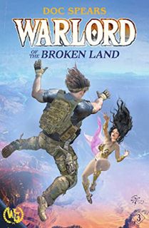 VIEW [KINDLE PDF EBOOK EPUB] Warlord of the Broken Land by  Doc Spears 📙