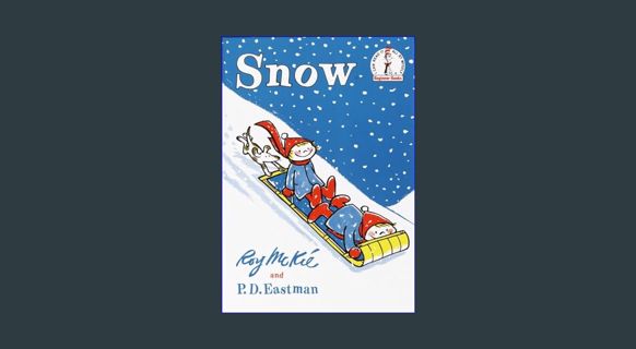 Full E-book Snow (I Can Read It All By Myself)     Hardcover – Picture Book, October 12, 1962