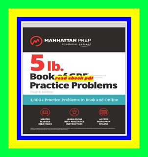 [Get] [PDF EBOOK EPUB KINDLE] 5 lb. Book of GRE Practice Problems  Fourth Edition 1 800+ Practice P