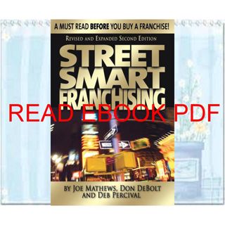 (Kindle) PDF Street Smart Franchising (Download) Read