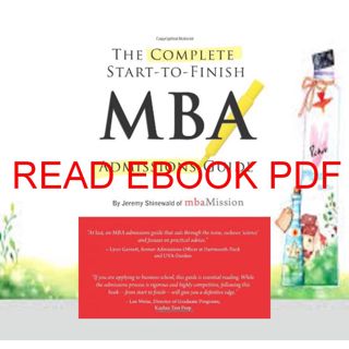 (Read) Kindle Complete Start-to-Finish MBA Admissions Guide (Read) Book