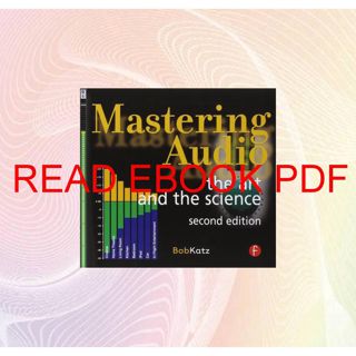((Read_EPUB))^^ Mastering Audio: The Art and the Science (Kindle) PDF