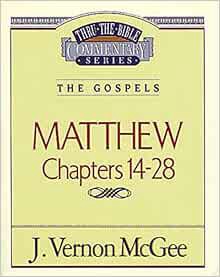 [READ] PDF EBOOK EPUB KINDLE Thru the Bible Commentary, Volume 35: Matthew Chapters 14-28 by J. Vern