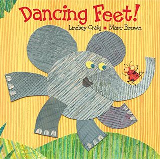 [View] [EBOOK EPUB KINDLE PDF] Dancing Feet! by  Lindsey Craig &  Marc Brown 💌