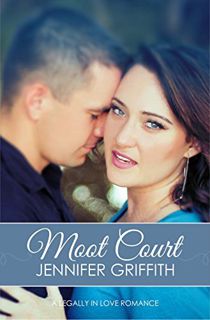 [VIEW] [KINDLE PDF EBOOK EPUB] Moot Court: A Legally in Love Romance by  Jennifer Griffith 💗