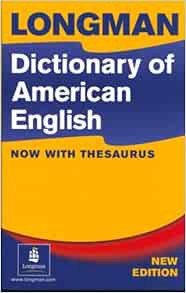 ACCESS EPUB KINDLE PDF EBOOK Longman Dictionary of American English, 3rd Edition by Longman 📥