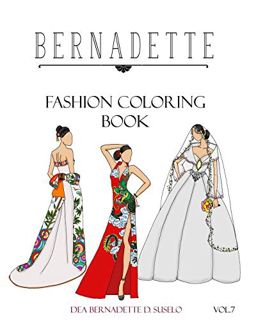 VIEW [EBOOK EPUB KINDLE PDF] BERNADETTE Fashion Coloring Book Vol.7: Wedding Gowns of the East: trad