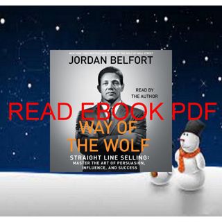 ((download_[p.d.f])) Way of the Wolf: Straight Line Selling: Master the Art of Persuasion  Influen