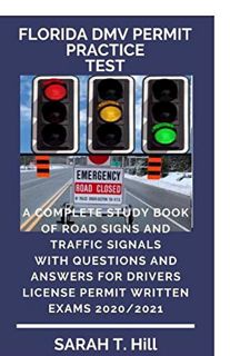 [READ] [KINDLE PDF EBOOK EPUB] FLORIDA DMV PERMIT PRACTICE TEST: A COMPLETE STUDY BOOK OF ROAD SIGNS
