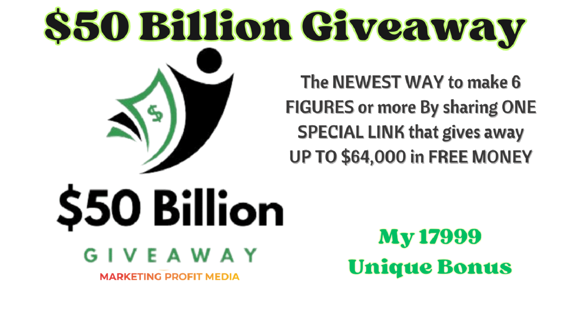 $50 Billion Giveaway Review – Billion Dollar Giveaway System!