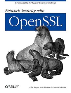 READ EBOOK EPUB KINDLE PDF Network Security with OpenSSL by  John Viega,Matt Messier,Pravir Chandra
