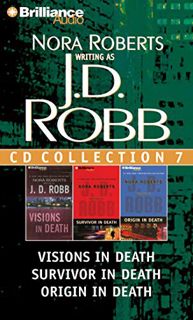 View [KINDLE PDF EBOOK EPUB] J. D. Robb CD Collection 7: Visions in Death, Survivor in Death, Origin