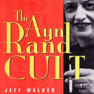 GET [EBOOK EPUB KINDLE PDF] The Ayn Rand Cult by  Jeff Walker,Fred Filbrich,University Press Audiobo
